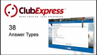 ClubExpress  38 Answer Types [upl. by Yorled]