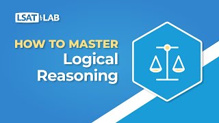 How To Master LR  LSAT Logical Reasoning [upl. by Blatt950]