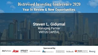 Year in Review and New Opportunities with Steve Gidumal  Distressed Investing Conference 2020 [upl. by Serilda]