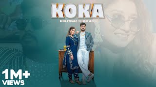 Koka Full Video  Sunil panwar  Khushi verma  Shiva Choudhary  Latest Haryanvi Songs 2024 [upl. by Ramar]