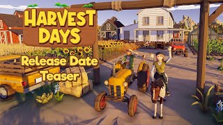 Harvest Days  Release Date Announcement [upl. by Aneladgam]