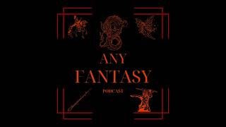 AnyFantasy The D23 2024 Episode  Ep237 [upl. by Tneciv925]