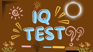 IQ TEST  CHECK YOUR IQ SCORE  ARE YOU SMART ENOUGH [upl. by Tiena]