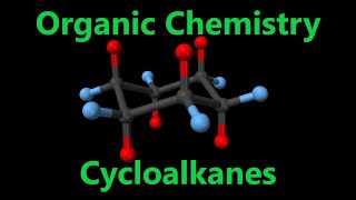 Organic Chemistry  Cycloalkanes [upl. by Ainotal436]