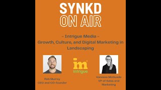 Intrigue Media Growth Culture and Digital Marketing in Landscaping [upl. by Nyrhtac]