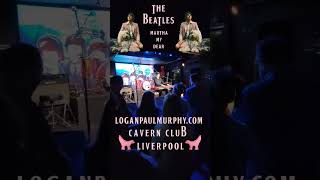 THE BEATLES quotMARTHA MY DEARquot LOGAN PAUL MURPHY LIVE CavernLiverpool thebeatles liverpool music [upl. by Culhert]