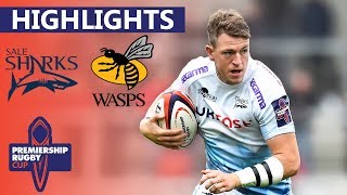 Sale v Wasps  HIGHLIGHTS  Four Points Divide Close Contest  Premiership Cup 201920 [upl. by Nalepka970]