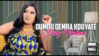 Oumou Demba Kouyaté  Dily Nakan 2023 [upl. by Bibbie]