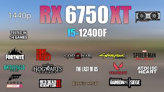 RX 6750 XT  I5 12400F  Test in 14 Games at  RX 6750XT Gaming [upl. by Enavi]