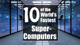 Top 10 Super Computers 💻 Of 2022  Super Computer  Fastest Computers supercomputer [upl. by Netsruk]