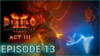 Khalims Flail  Diablo 2 Resurrected Act 3  Episode 13 [upl. by Rudwik216]