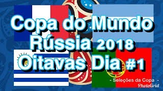 Copa do Mundo  Oitavas  Dia 1 [upl. by Mountfort]