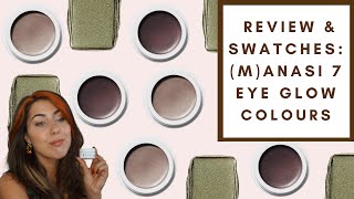 REVIEW amp SWATCHES MANASI 7 EYE GLOW COLOURS  Integrity Botanicals [upl. by Gavrila]