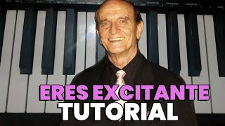 ERES EXCITANTE DON CARLOS PIANO TUTORIAL [upl. by Halona514]