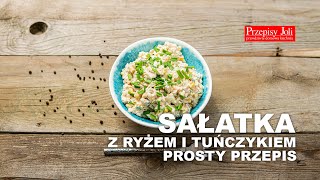 SAŁATKA Z RYŻEM I TUŃCZYKIEM  PROSTY PRZEPIS [upl. by Assiruam]