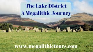 The Lake District A Megalithic Journey Documentary [upl. by Hsenid]