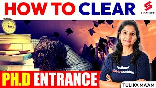 How to Clear PhD Entrance  PhD Entrance Exam 2024  Study Plan For PhD Entrance  Tulika Maam [upl. by Sarge]