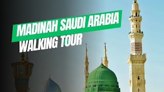 Madinah In Ramadan amp Masjid Nabwi  Walking Tour [upl. by Norehs]