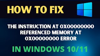 Fix The instruction at 0x00000000 referenced memory at 0x00000000 error [upl. by Pincus]