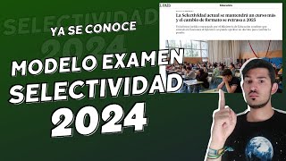 📰SE CONFIRMA el modelo examen SELECTIVIDAD 2024 [upl. by Kciredorb]