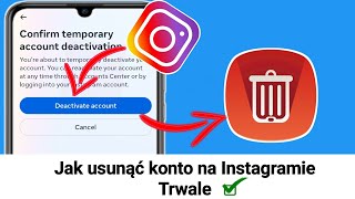 Jak usunąć konto na Instagramiena stałe szybko i łatwo [upl. by Naesyar]
