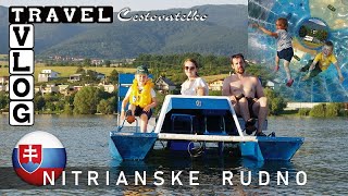 NITRIANSKE RUDNO VLOG  Dovolenka pre rodiny s deťmi na Slovensku [upl. by Nara]