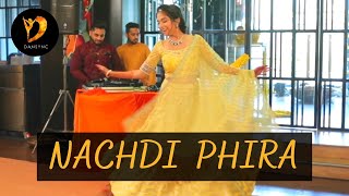 NACHDI PHIRA DANCE PERFORMANCE  BRIDE SOLO WEDDING DANCE  DANSYNC [upl. by Afrikah]