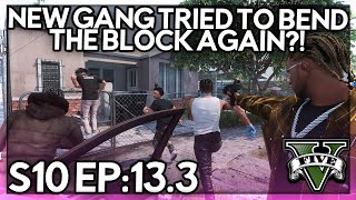 Episode 133 New Gang Tried To Bend The Block Again  GTA RP  GW Whitelist [upl. by Aitsirhc259]