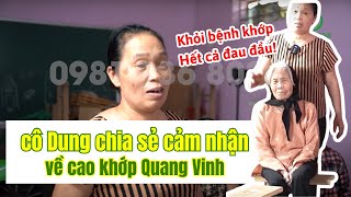 Cô Hoàng Thị Dung  Vĩnh Phúc chia sẻ cảm nhận về cao khớp  Nhà Thuốc Nam Quang Vinh [upl. by Knowland]