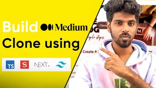 Build Medium Clone using Nextjs Sanity and TailwindCSS for Beginners  in தமிழ் [upl. by Kcirre190]