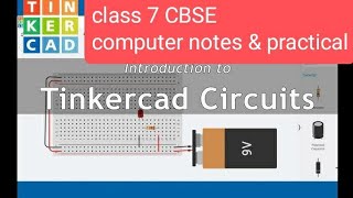 part2 circuit and circuit assemblies in tinkercad CBSE class 7 computer notes exercise solved papers [upl. by Gant950]