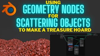 Scattering multiple objects using Geometry Nodes with instancing  Making a pile of treasure [upl. by Eicyaj884]