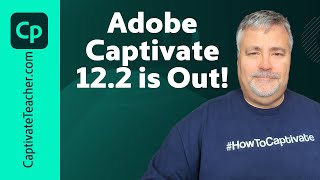 Adobe Captivate 122 Is Out Learn About The New Features And Enhancements [upl. by Ailongam]