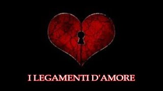 I legamenti damore [upl. by Lletnom]