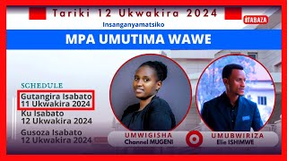 🔴 LIVE AMATERANIRO YO GUTANGIRA ISABATO  Ku wa 11 Ukwakira 2024  ITABAZA TV [upl. by Gwenette]