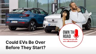 Own the Road with AutoTrader Episode 66 Could EVs Be Over Before They Start [upl. by Wycoff]