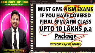 Crack NISM Exam After Final AFMSFM Class amp Earn Up to ₹10 LPA Without CACMA Degree Aaditya Jain [upl. by Swetlana]