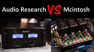 Mcintosh and Audio Research which is better [upl. by Photina]