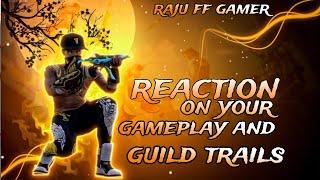 RAJUFFGAMER IS LIVE STREAMING NOW TELUGU GUILD TRIALS AND 4V4 AND REACTIONS ON YOUR GAMEPLAY LIVE [upl. by Liarret]