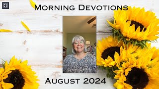 Morning Devotions August 19 2024 [upl. by Salvador]