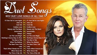 The Best Duet Love Songs Collection  David Foster James Ingram Dan Hill Kenny Rogers [upl. by Pawsner]