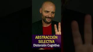 🧩ABSTRACCIÓN SELECTIVA · Distorsiones Cognitivas · Psicología en un minuto · Shorts [upl. by Cherie]