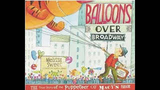 Balloons Over Broadway [upl. by Eckart]