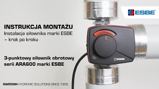 Montaż 3punktowego siłownika serii ARA600 marki ESBE [upl. by Arul]