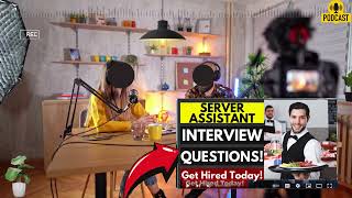 Server Assistant Interview Questions and Answers  Popular Server Assistant Interview Questions [upl. by Soalokin]