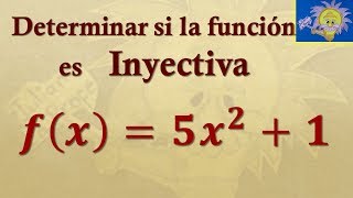 👩‍🏫 CÓMO DETERMINAR SI UNA FUNCIÓN ES INYECTIVA  Juliana la Profe [upl. by Jallier]