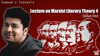 Lecture on Marxist Literary Theory 4 [upl. by Corabelle164]