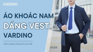 TOP 4 MẪU ÁO KHOÁC NAM PHONG CÁCH CÔNG SỞ ĐẸP NHẤT VARDINO [upl. by Aural]