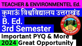 📚B Ed 3rd sem Teacher And Environmental Education paper PYQ 2023 KU Nainital Full paper bed3rdsem [upl. by Ennobe]