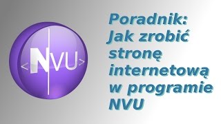 Jak zrobić własną stronę internetową w programie nvu [upl. by Airyt277]